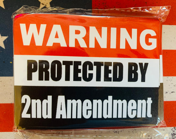 STICKER - Warning Protected by 2nd Amendment